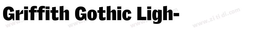 Griffith Gothic Ligh字体转换